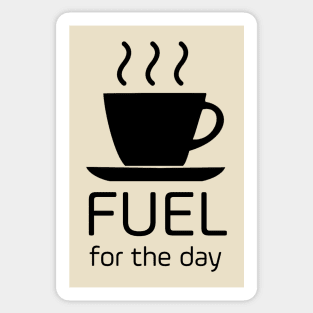 Fuel for the day Sticker